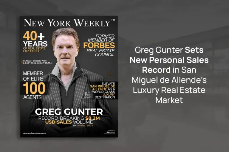 Greg Gunter Sets New Personal Sales Record in San Miguel de Allende’s Luxury Real Estate Market