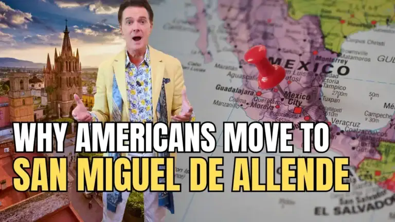 Thumbnail: cheerful man in a yellow blazer in front of a map of Mexico with a red pin near San Miguel de Allende, overlaid text reads 'Why Americans Move to San Miguel de Allende'