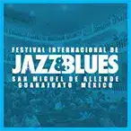 Poster announcing the Jazz & Blues International Festival in San Miguel de Allende, Guanajuato, Mexico, with bold white text on a blue background.