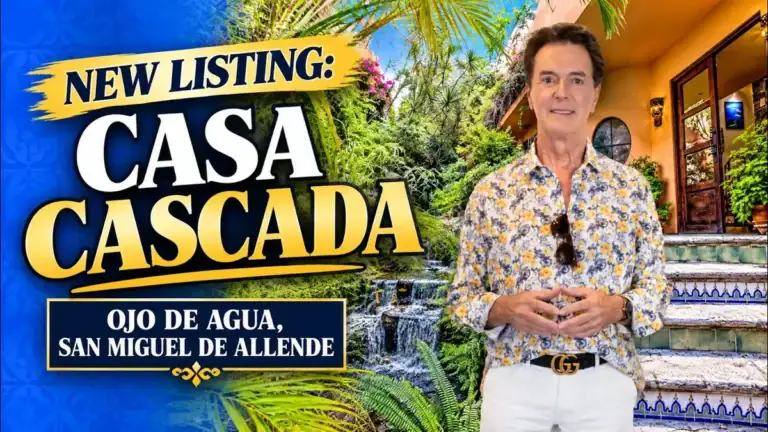 Greg Gunter in a floral shirt beside a waterfall garden and stairs, with the text 'New Listing: Casa Cascada, Ojo de Agua, San Miguel de Allende'