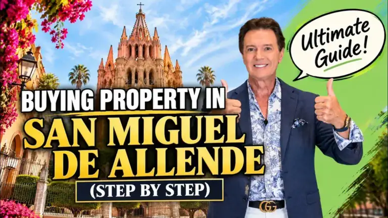 Greg Gunter giving a thumbs up in front of the Parroquia, with the text 'Buying Property in San Miguel de Allende (step by step), Ultimate Guide'